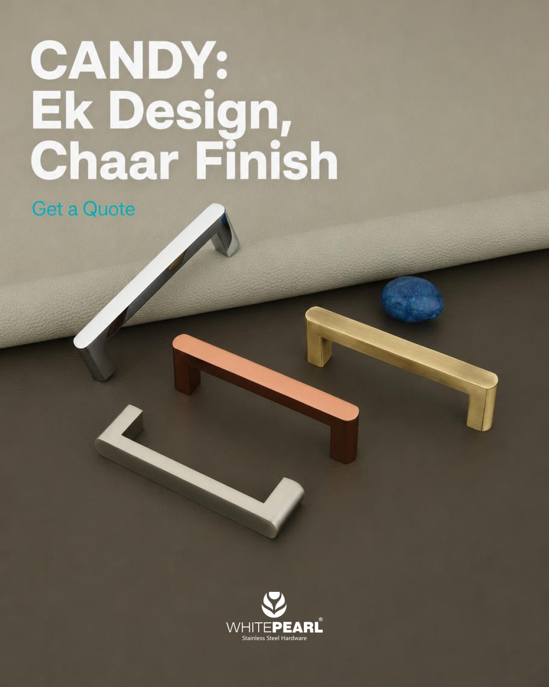 CANDY: Ek Design, Chaar Finish